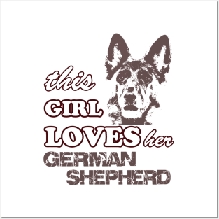 This Girl Loves Her German Shepherd Posters and Art